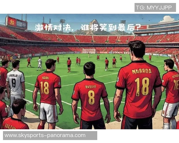 英超激情对决AC米兰大胜马竞五球狂潮引爆全场热情